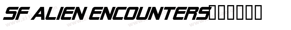 SF Alien Encounters字体转换